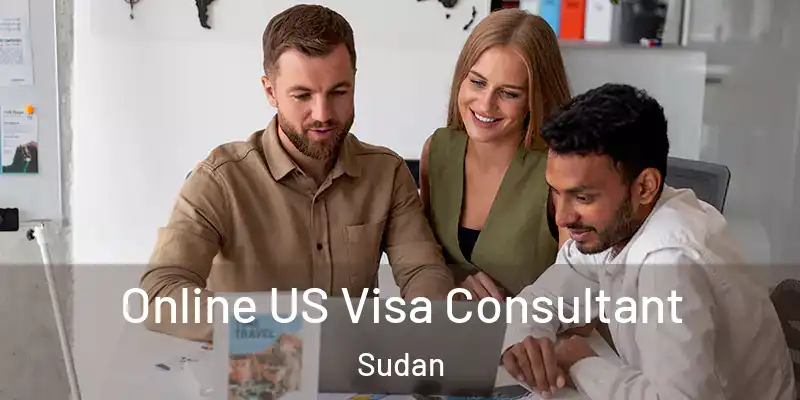  Online US Visa Consultant Sudan