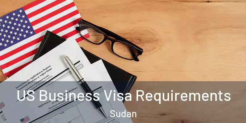  US Business Visa Requirements Sudan